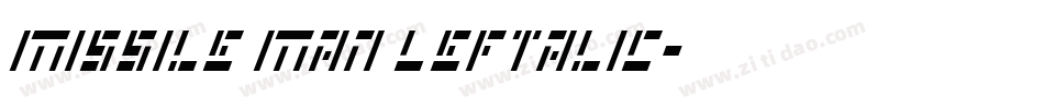 Missile Man Leftalic字体转换